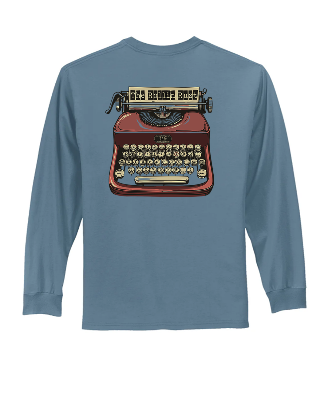 Rollin' Rust Long Sleeve T - "The Type Writer"
