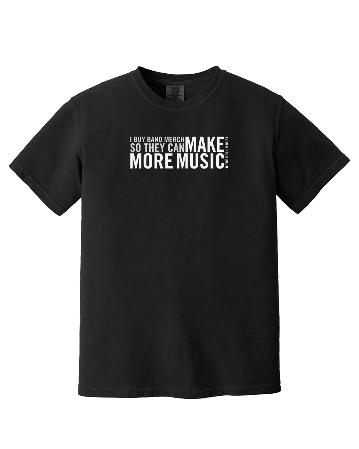 "Make More Music" T-Shirt