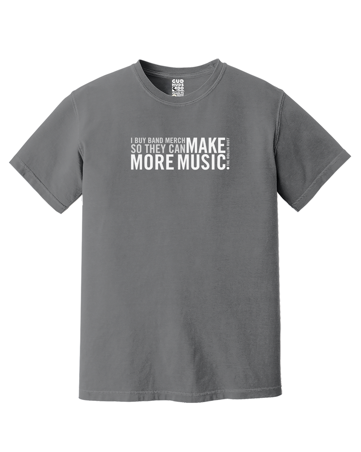 "Make More Music" T-Shirt