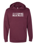 "Make More Music" Hoodie