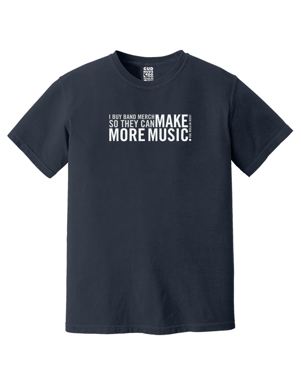 "Make More Music" T-Shirt