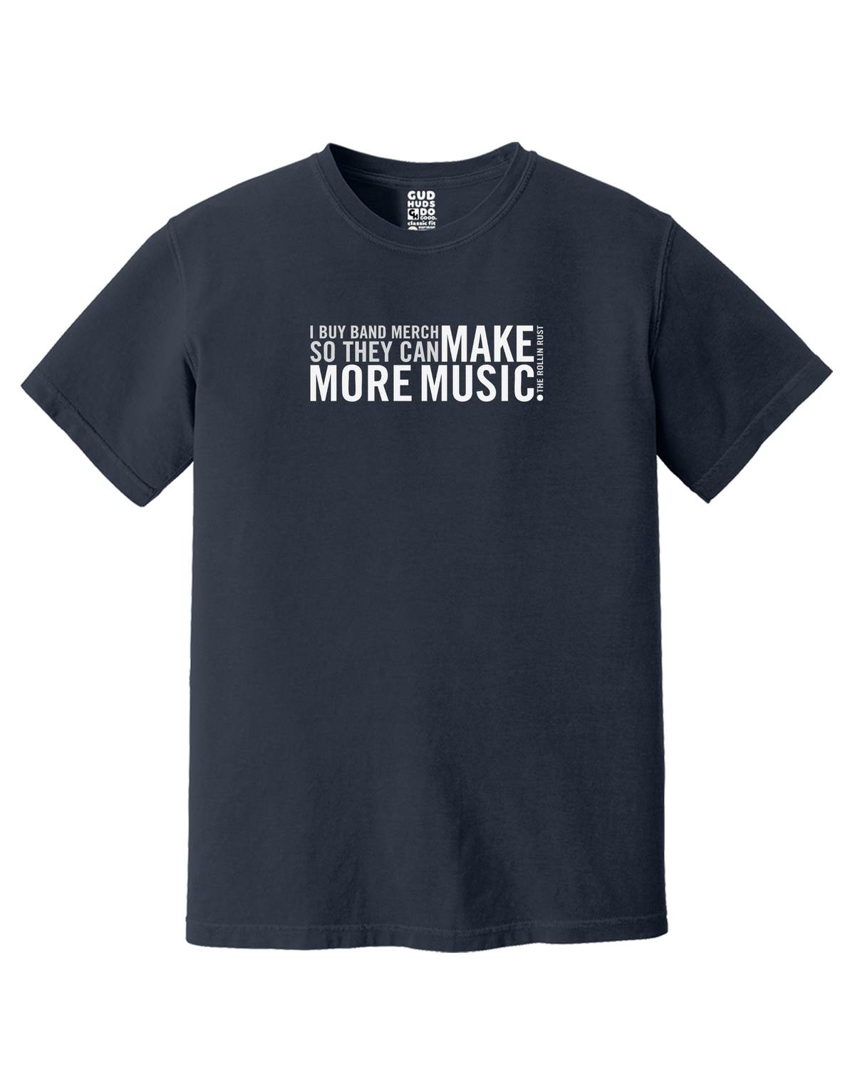 "Make More Music" T-Shirt